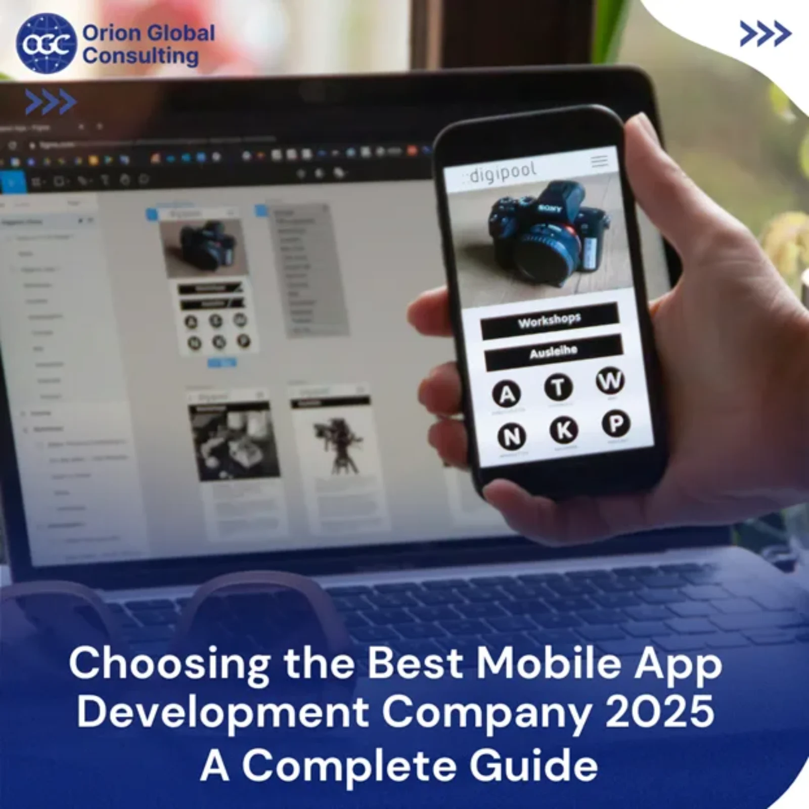 Choosing the Best Mobile App Development Company 2025