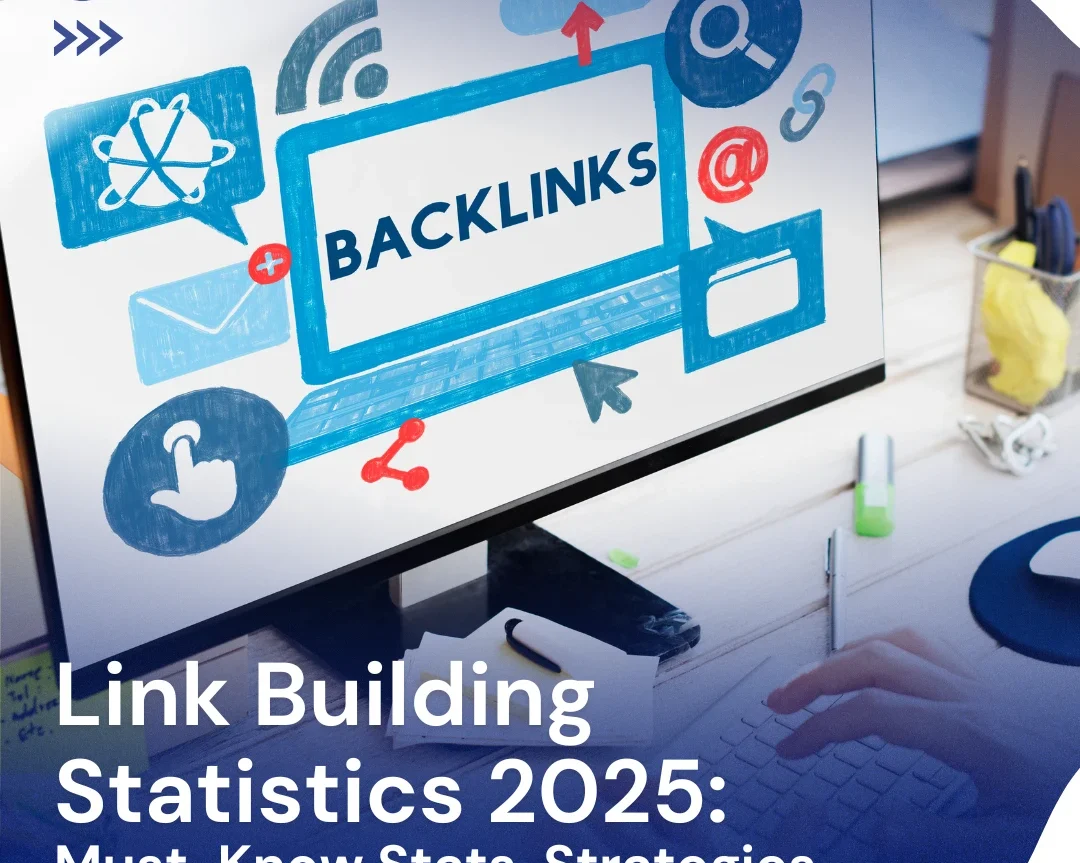 Link Building Statistics 2025 Must-Know Stats, Strategies & Emerging Trends