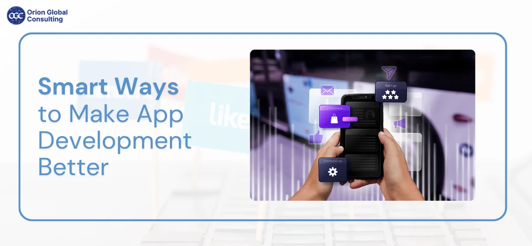 Smart Ways to Make App Development Better
