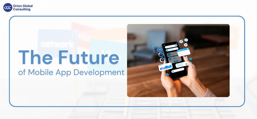 Future of Mobile App Development