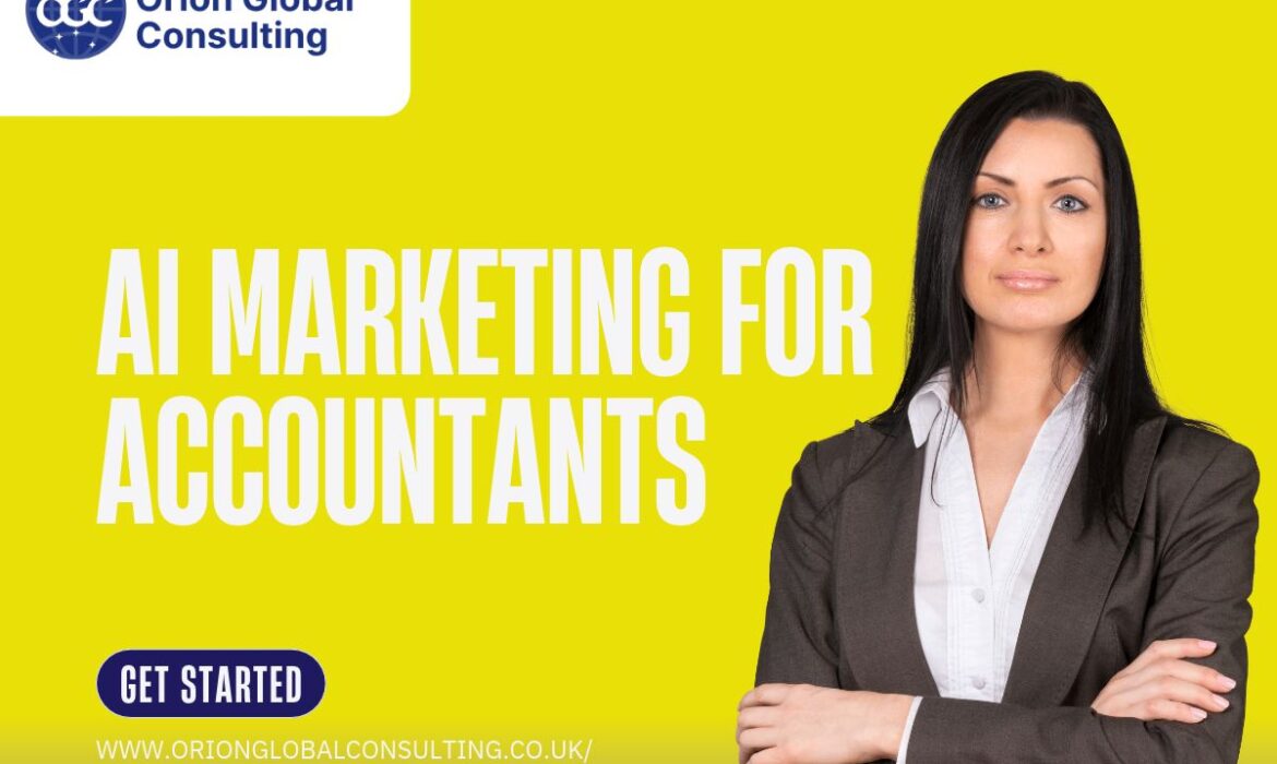 AI marketing for accountants – Orion Global Consulting